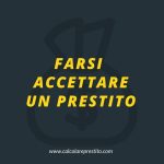 come farsi accettare un prestito