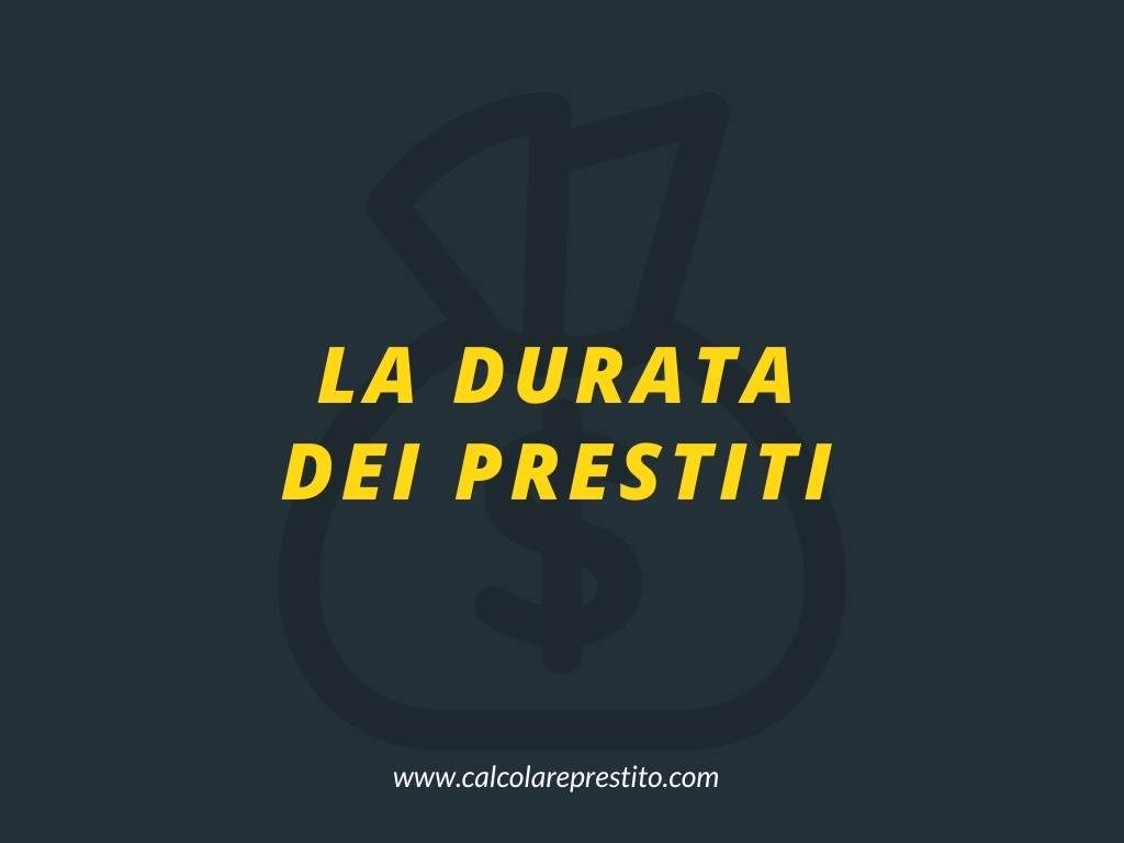 durata dei prestiti