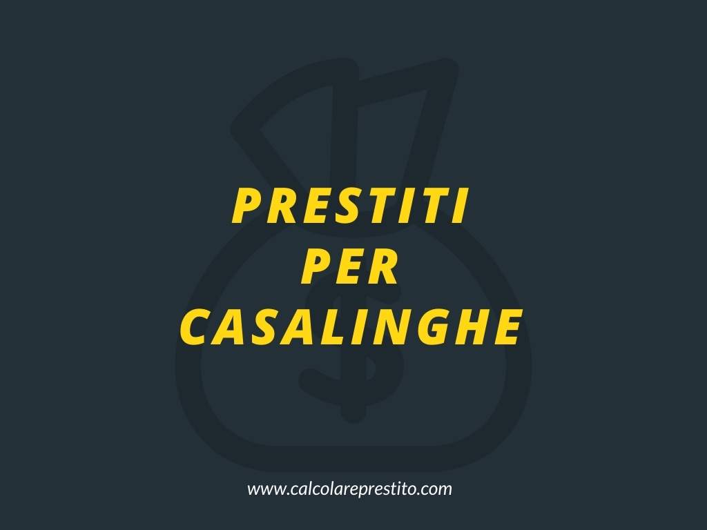 prestiti per casalinghe