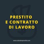 prestito e contratto di lavoro