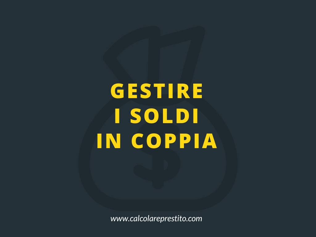 gestire i soldi in coppia